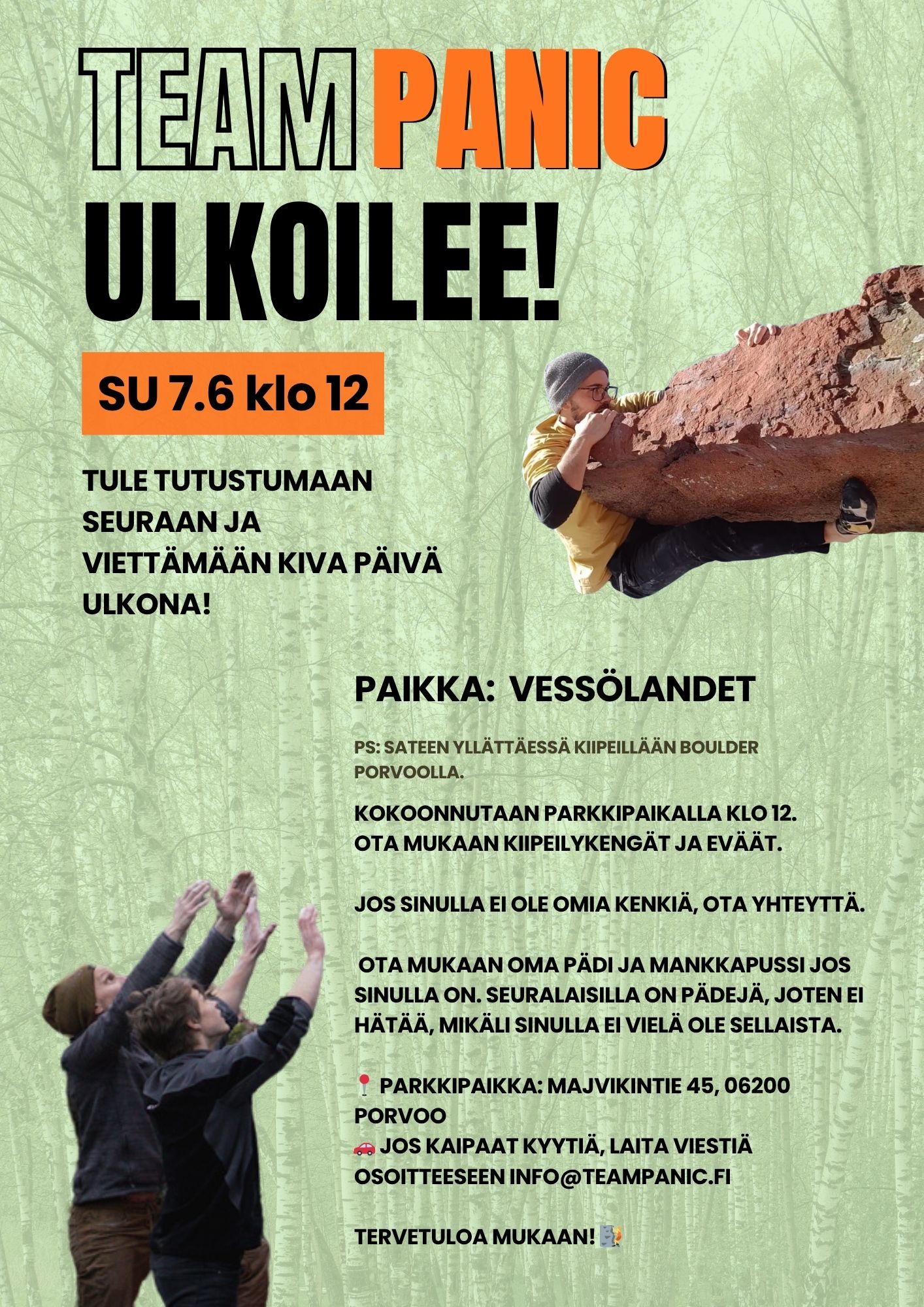 Team Panic ulkoilee – su 7.6. klo 12, Vessölandet, Porvoo